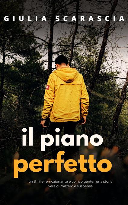 IL PIANO PERFETTO - GIULIA SCARASCIA - ebook