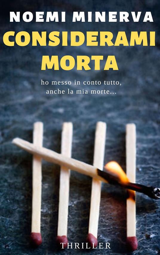 CONSIDERAMI MORTA - NOEMI MINERVA - ebook