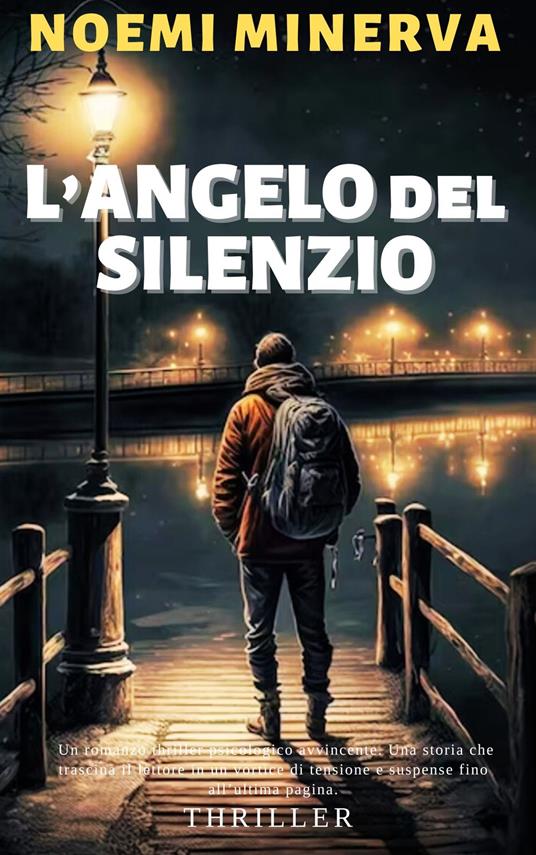 L’ANGELO DEL SILENZIO - NOEMI MINERVA - ebook