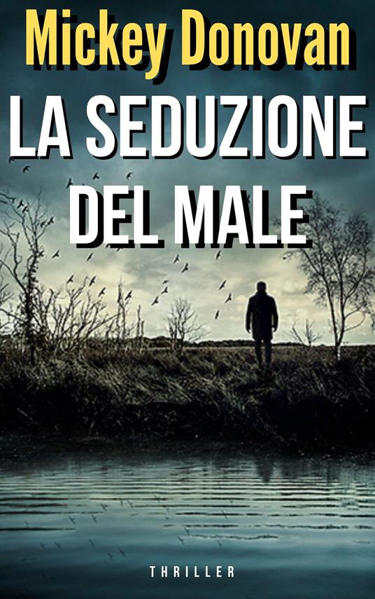 LA SEDUZIONE DEL MALE - MICKEY DONOVAN - ebook