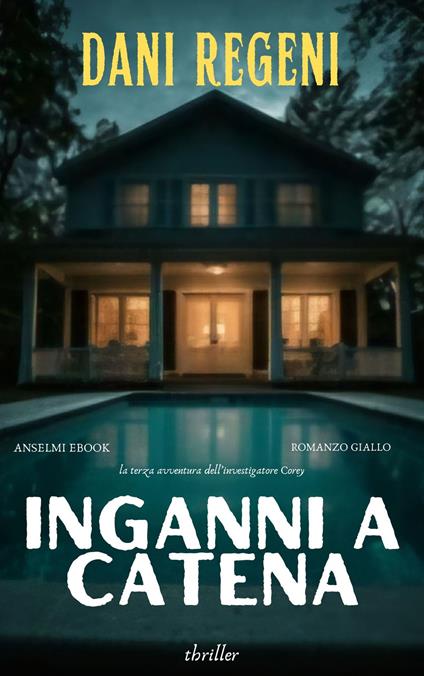 INGANNI A CATENA - DANI REGENI - ebook