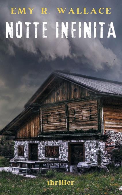 NOTTE INFINITA - EMY WALLACE - ebook