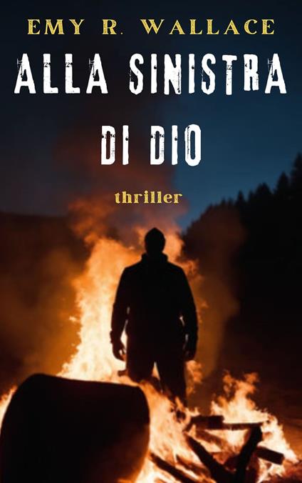 ALLA SINISTRA DI DIO - EMY WALLACE - ebook