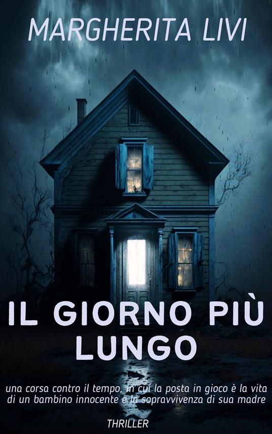 IL GIORNO PIU’ LUNGO - MARGHERITA LIVI - ebook