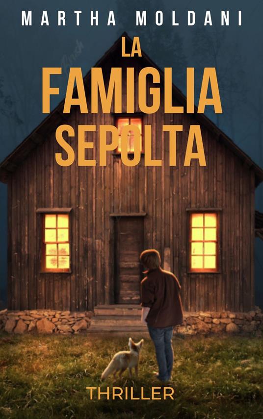 LA FAMIGLIA SEPOLTA - MARTHA MOLDANI - ebook