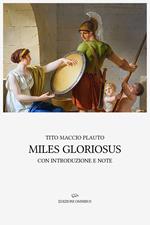 Miles gloriosus