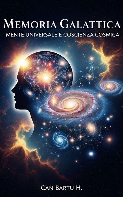 Memoria Galattica - CAN BARTU H. - ebook