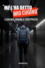 Me l'ha detto mio cugino
