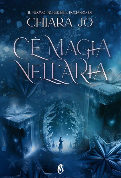 C'è magia nell'aria - Chiara Jo - ebook