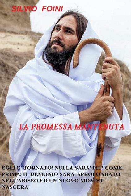 LA PROMESSA MANTENUTA - Silvio Foini - ebook