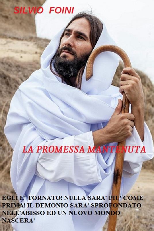 LA PROMESSA MANTENUTA - Silvio Foini - ebook