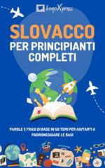 Slovacco per principianti completi