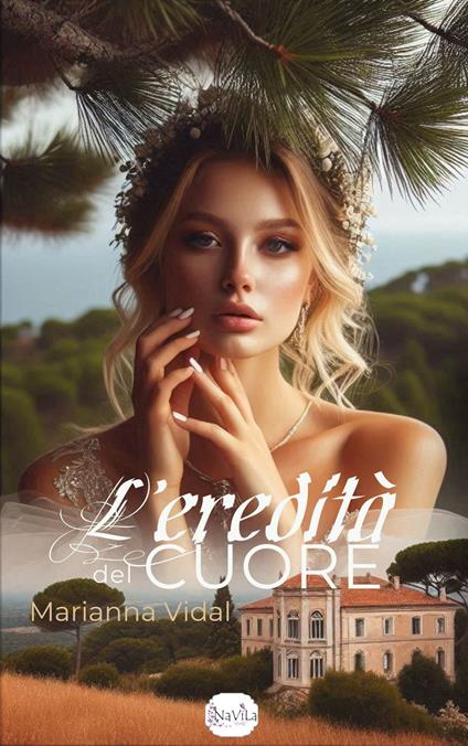 L'eredità del cuore - Marianna Vidal - ebook