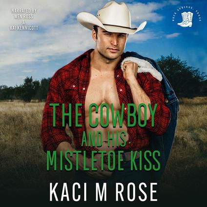 The Cowboy and His Mistletoe Kiss