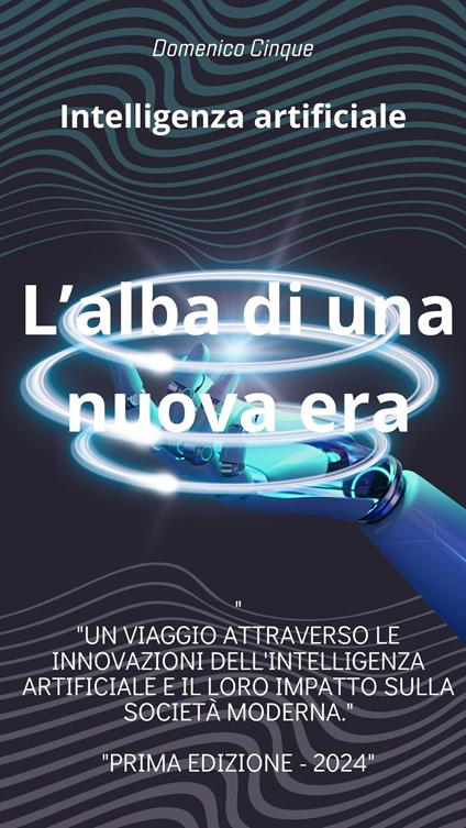 L'alba di una nuova era - Domenico Cinque - ebook