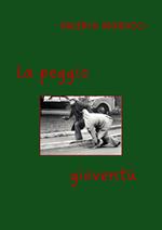 La peggio gioventù