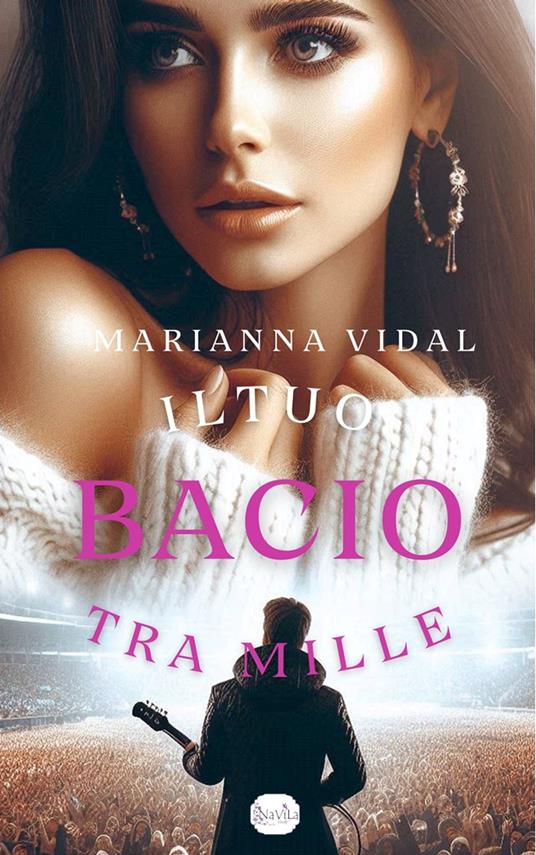 Il tuo bacio tra mille - Marianna Vidal - ebook
