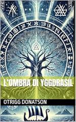L'OMBRA DI YGGDRASIL
