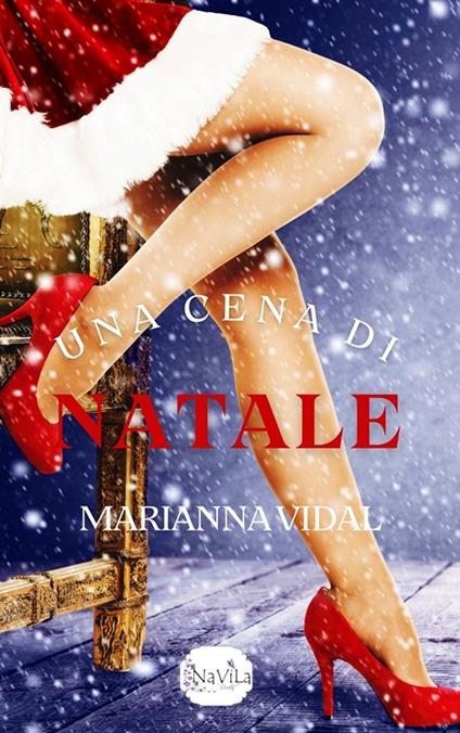 Una cena di Natale - Marianna Vidal - ebook