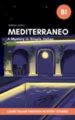 Mediterraneo - a Mystery in Simple Italian