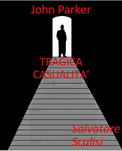 Tragica casualità - Salvatore Scalisi - ebook