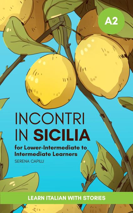 Incontri in Sicilia - Serena Capilli - ebook