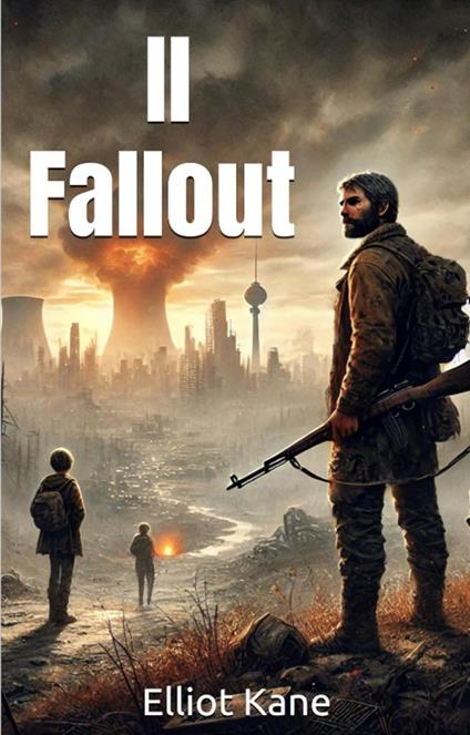 Il Fallout - Elliot Kane - ebook