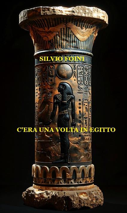 C'era una volta in Egitto - Silvio Foini - ebook