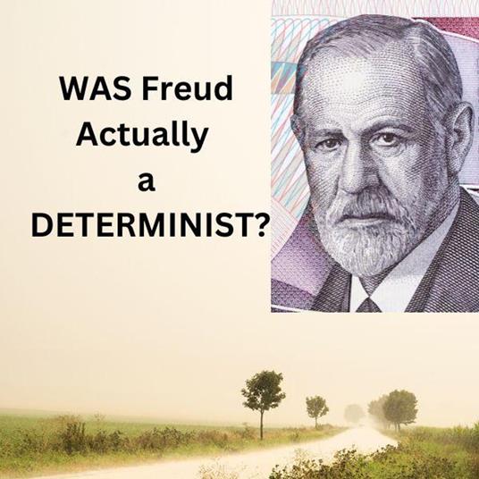 Freud and Determinism