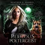 The Vampire and the Case of the Perilous Poltergesit