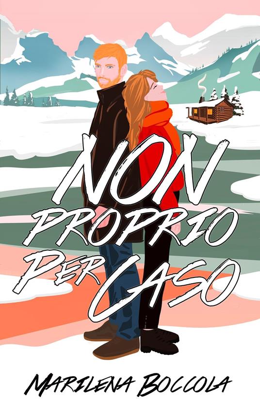 Non proprio per caso - Marilena Boccola - ebook