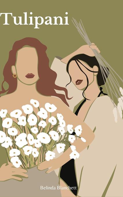 Tulipani - Belinda Blanchett - ebook
