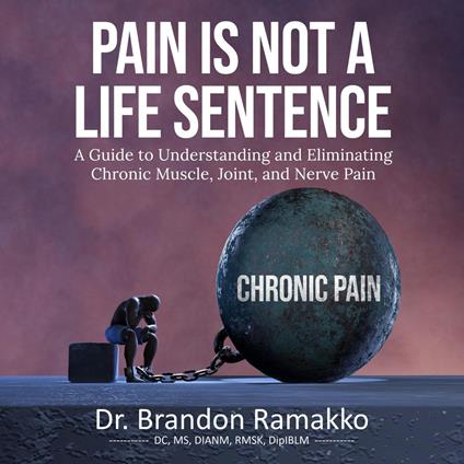 Pain is Not a Life Sentence