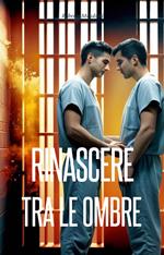 Rinascita tra le ombre