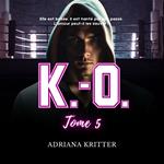 K.-O. Tome 5