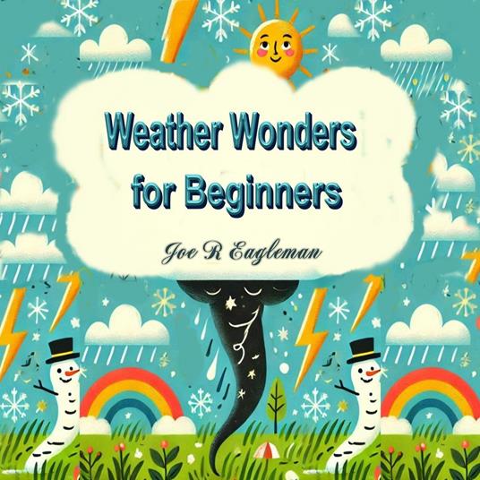 Weather Wonders for Beginners