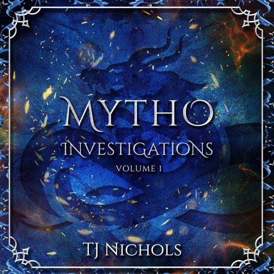 Mytho Investigations Volume 1