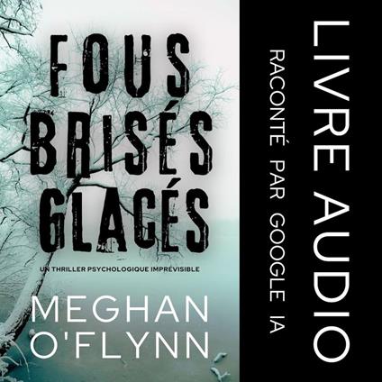 Fous Brisés Glacés