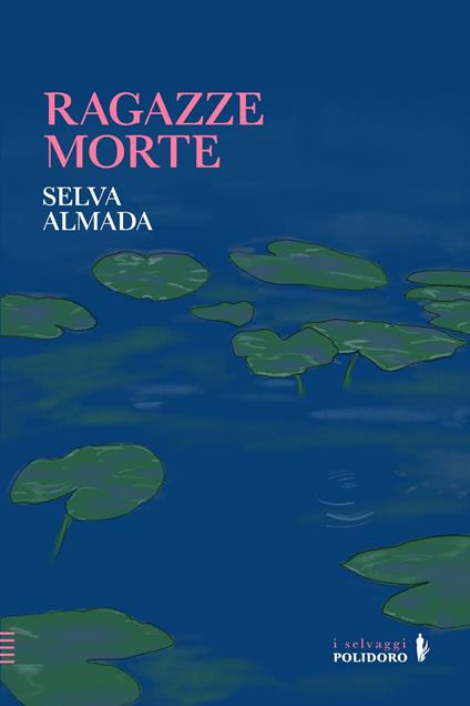 Ragazze morte - Selva Almada - ebook