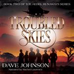 TROUBLED SKIES