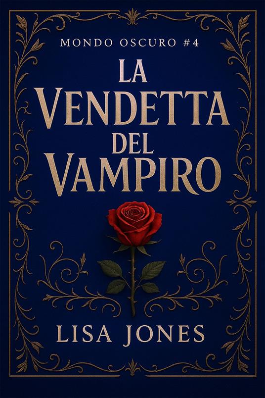 La vendetta del vampiro - Lisa Jones - ebook
