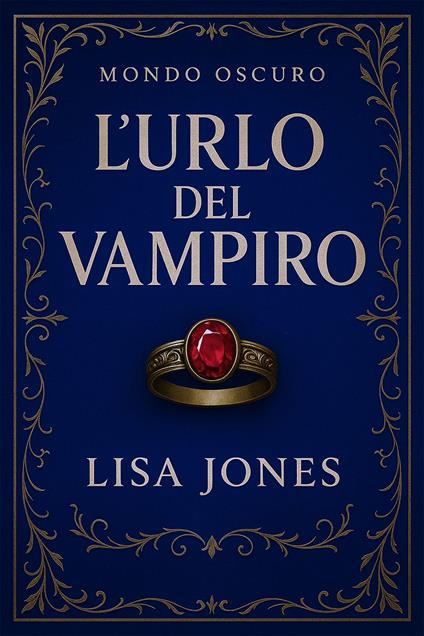 L'urlo del vampiro - Lisa Jones - ebook
