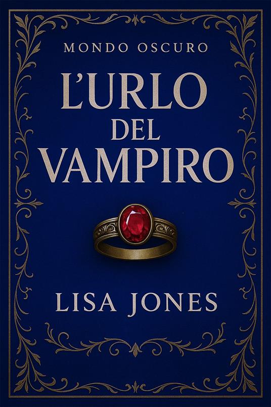 L'urlo del vampiro - Lisa Jones - ebook