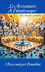 Le Avventure di Dituttounpo' - Volume Secondo
