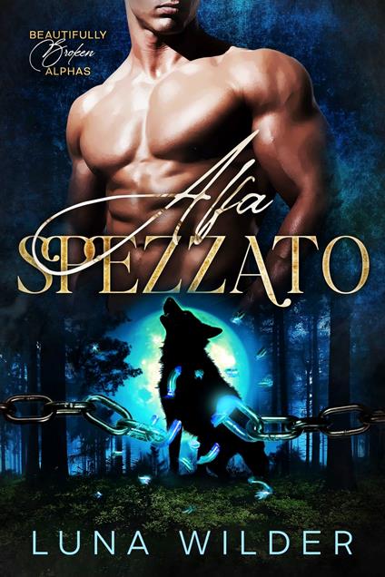 Alfa Spezzato - Luna Wilder - ebook