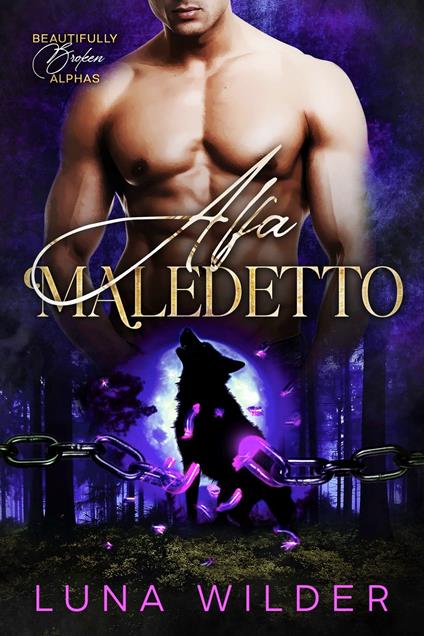 Alfa Maledetto - Luna Wilder - ebook