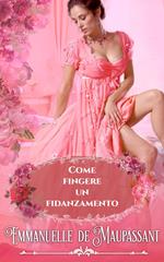 Come fingere un fidanzamento