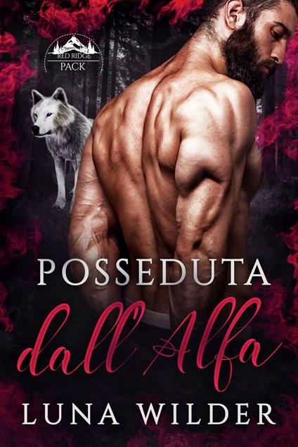 Posseduta dall'Alfa - Luna Wilder - ebook
