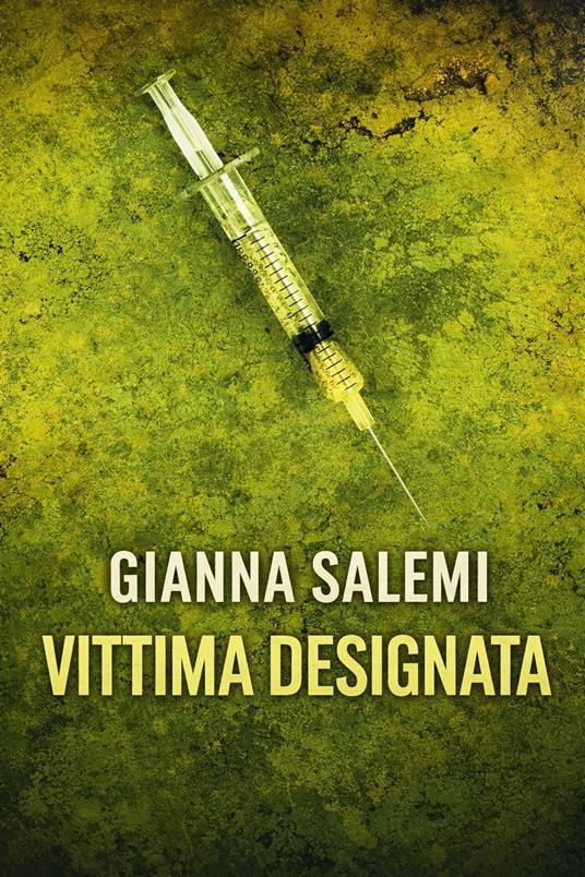 VITTIMA DESIGNATA - GIANNA R. SALEMI - ebook