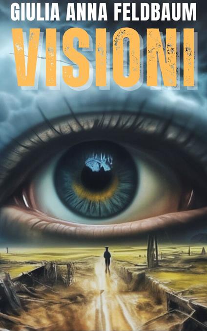 VISIONI - GIULIA ANNA FELDBAUM - ebook